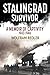 Stalingrad Survivor: A Memo...
