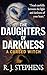 The Daughters of Darkness by R. J. Stephens