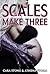 Scales Make Three by Cara Stone