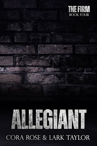 Allegiant (The Firm #4)
