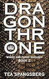 Dragonthrone (Wings and Fangs Book 2) Dragonthrone (Wings and Fangs Book 2)
