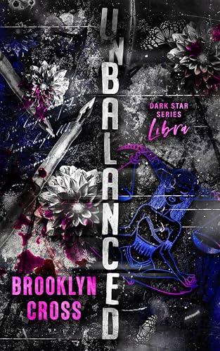 Unbalanced: A Dark Serial Killer Obsession Romance (Kindle Edition)