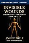 Invisible Wounds by John Boyle