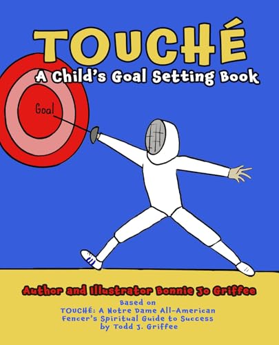 Touché: A Child's Goal Setting Book (Kindle Edition)