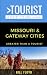 Greater Than a Tourist- Missouri & Gateway Cities by Bill Floyd