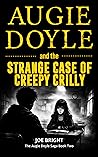 Augie Doyle and the Strange Case of Creepy Crilly (#2)