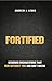 Fortified: Designing Organi...