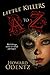 Little Killers A to Z: An A...