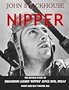 Nipper: The Story of a Day and Night Fighter Ace Nipper: The Story of a Day and Night Fighter Ace