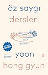 Öz Saygı Dersleri...
