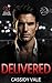 Delivered (Will You Marry Me Book 3)