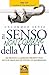 Il senso non comune della v...