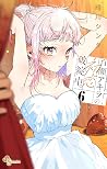 百瀬アキラの初恋破綻中。 6 (Momose Akira no Hatsukoi Hatanchuu., #6)