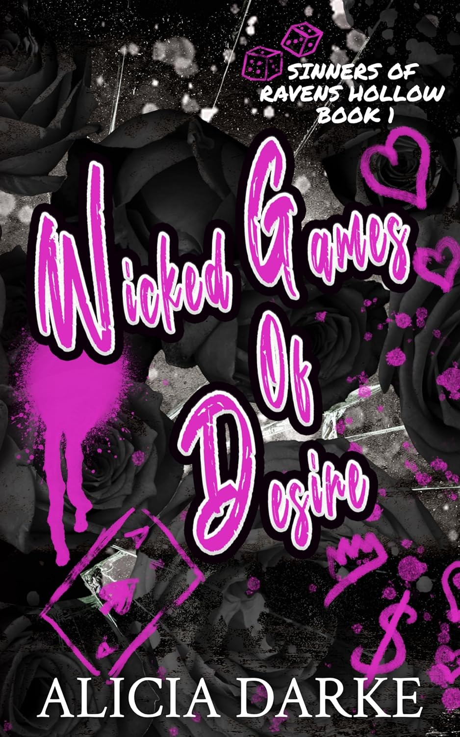 Wicked Games of Desire (Sinners of Ravens Hollow #1)