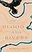 Of Blood and Rivers: A Book...