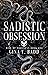Sadistic Obsession (Rise of Phoenyxx #1)