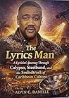 The Lyrics Man: A...