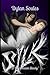Silk: A Love Woven Slowly. (Unusual Love Stories for Unusual Folks)