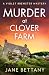 Murder at Clover Farm (A Vi...