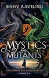 Mystics and Mutants