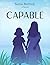 CAPABLE by Samia Mehbub
