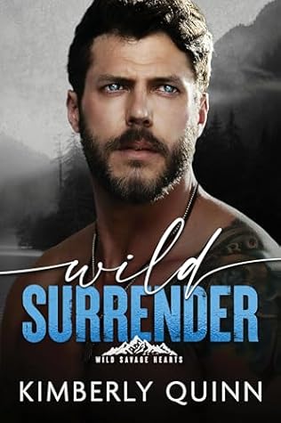 Wild Surrender (Wild Savage Hearts #1)