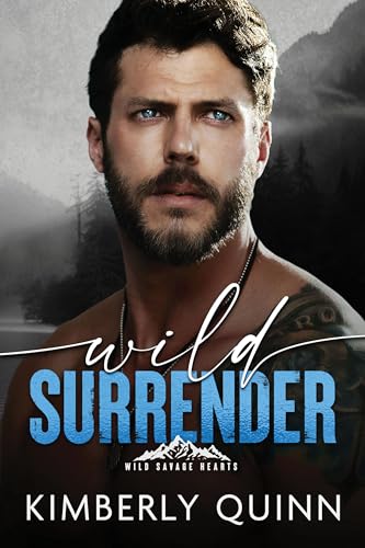 Wild Surrender (Wild Savage Hearts #1)