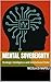 MENTAL SOVEREIGNTY: Strategic Intelligence and Institutional Order (Intelligence and Counterintelligence Manuals)