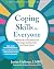 Coping Skills for Everyone by Janine Halloran