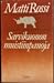 Sarvikuonon muistiinpanoja: kriittisiä kirjoituksia 1974-1981