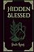 Hidden Blessed