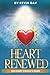 Heart Renewed by Kevin Day