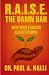 R.A.I.S.E. THE DAMN BAR