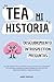 TEA MI HISTORIA: Libro inte...