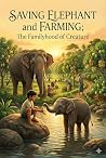 SAVING SUMATERA'S ELEPHANT; The Smallest Giant