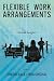 Flexible Work Arrangements:...