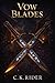 Vow Blades (Vengeful Gods D...