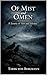 Of Mist and Omen by Tarek von Bergmann
