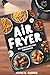 Air Fryer Delicious Recipes...