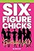 Six-Figure Chicks, Scottsdale Vol 2