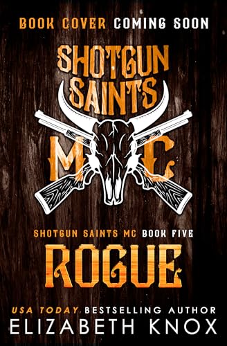 Rogue (Shotgun Saints MC #5)