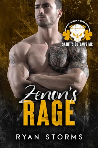 Zenon's Rage (Saint's Outlaws MC: Pittsburgh, PA Book 2)