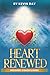 Heart Renewed by Kevin Day