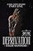 Deprivation - PART ONE: A Dark Captive Romance (The Brethren Lords)