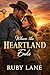 Where The Heartland Ends by Ruby Lane