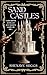 Sand Castles (Love Like Hon...
