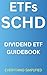 ETFs: SCHD: Schwab US Divid...