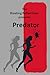 Predator: A Psychological Thriller (The Riveting Reflections)