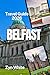 BELFAST Travel Guide 2026: ...
