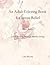 An Adult Coloring Book for Stress Relief by Lara Bloom
